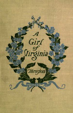 [Gutenberg 54439] • A Girl of Virginia